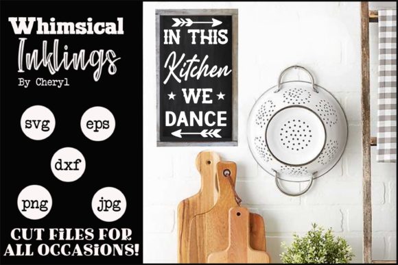 In This Kitchen We Dance