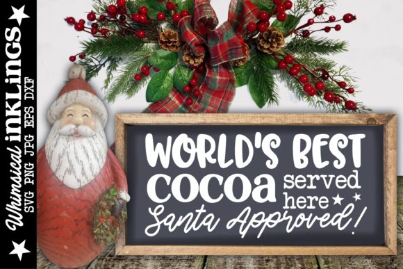 World's Best Cocoa: A Christmas Sign for Your Shop